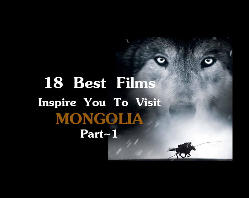 Best_films_to_inspire_you_to_visit_mongolia